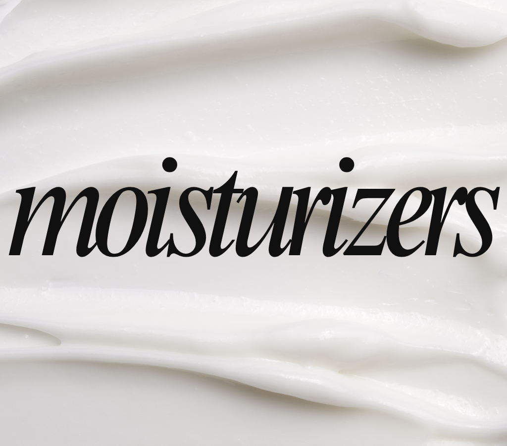 Moisturizers