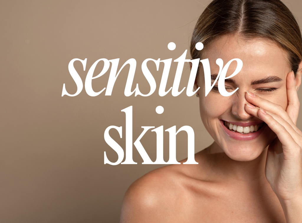 Sensitive Skin